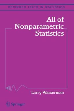 All of Nonparametric Statistics (Springer Texts in Statistics)