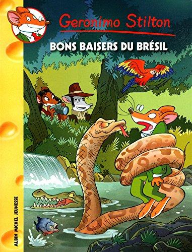 Geronimo Stilton. Vol. 70. Bons baisers du Brésil