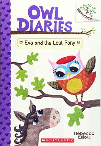 EVA & THE LOST PONY A BRANCHES (Owl Diaries, Band 8)