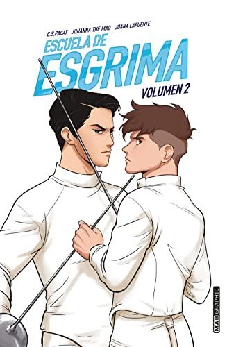 ESCUELA DE ESGRIMA. VOLUMEN 2: Rivales (JUVENIL, Band 2)