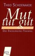 Mut tut gut: Das Encouraging-Training