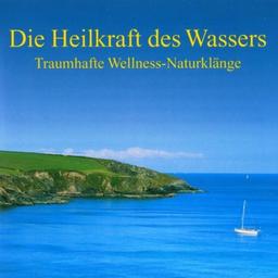 Die Heilkraft des Wassers