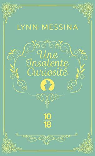 Une enquête de Beatrice Hyde-Clare. Vol. 1. Une insolente curiosité