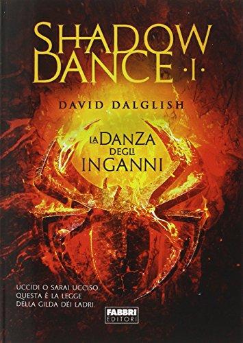 La danza degli inganni. Shadowdance