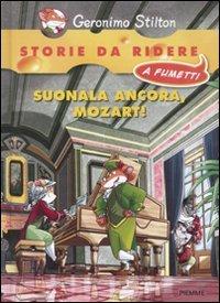 Suonala ancora, Mozart!