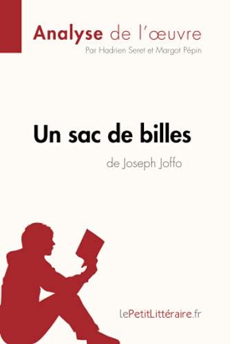 Un sac de billes de Joseph Joffo (Analyse de l'oeuvre) : Analyse complète et résumé détaillé de l'oeuvre