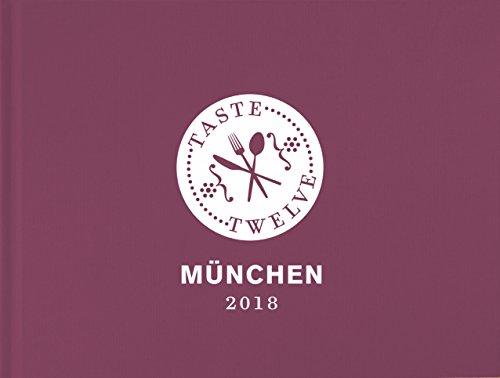 TasteTwelve München Restaurantführer 2018