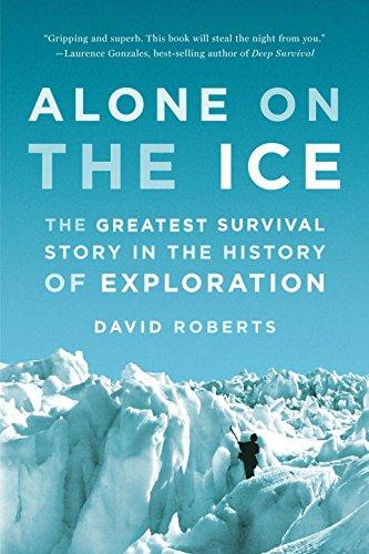 Alone on the Ice: The Greatest Survival Story in the History of Exploration (0000000000)