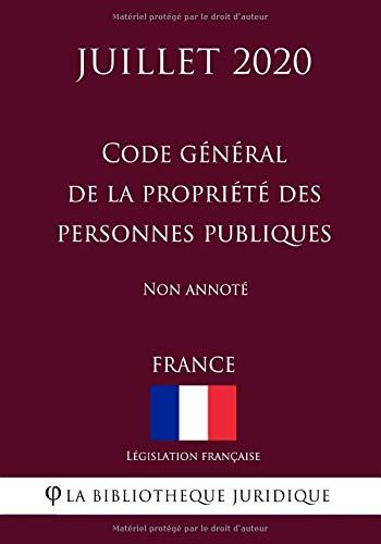 Code général de la propriété des personnes publiques (France) (Juillet 2020) Non annoté