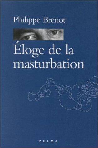 Eloge de la masturbation