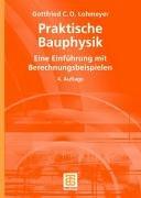 Praktische Bauphysik. Eine Einführung mit Berechnungsbeispielen