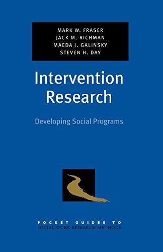 Intervention Research: Developing Social Programs (Pocket Guides to Social Work Research Methods)