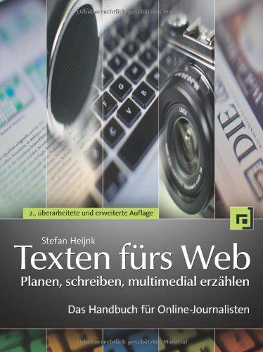 Texten fürs Web: planen, schreiben, multimedial erzählen