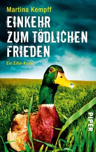 EinKEHR zum tödlichen Frieden: Ein Eifel-Krimi (Eifelkrimis)