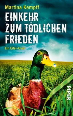 EinKEHR zum tödlichen Frieden: Ein Eifel-Krimi (Eifelkrimis)