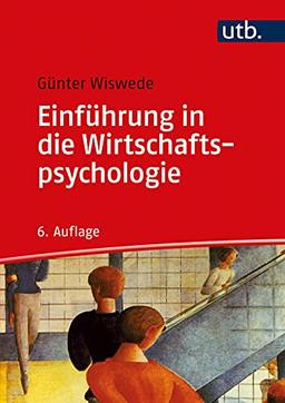 Einführung in die Wirtschaftspsychologie