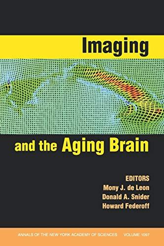 Imaging and the Aging Brain, Volume 1097 (Annals of the New York Academy, Band 1097)