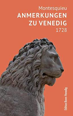 Anmerkungen zu Venedig, 1728: Politik, Wirtschaft, Gesellschaft, Natur