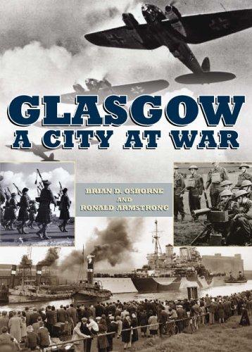 GLASGOW AT WAR: A City at War