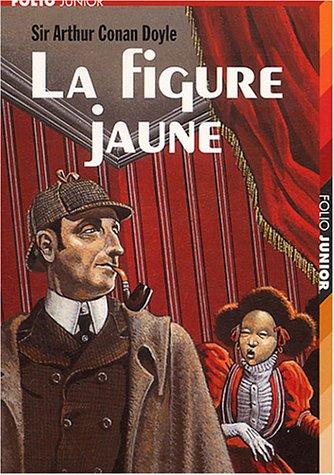 La figure jaune et autres aventures de Sherlock Holmes