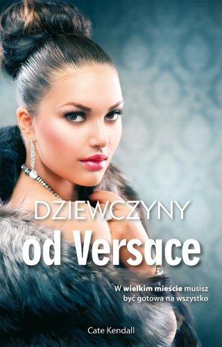 Dziewczyny od Versace