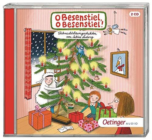 O Besenstiel, o Besenstiel!: Weihnachtsbaumgeschichten von Sabine Ludwig (2CD)