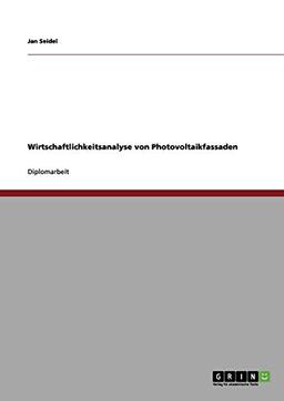 Wirtschaftlichkeitsanalyse von Photovoltaikfassaden