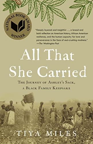 All That She Carried: The Journey of Ashley's Sack, a Black Family Keepsake