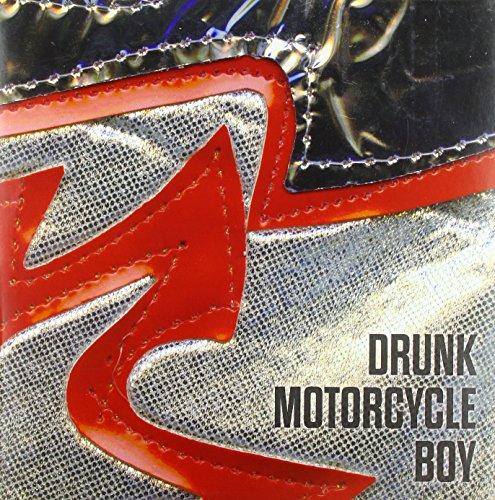 Drunk Motorcycle Boy