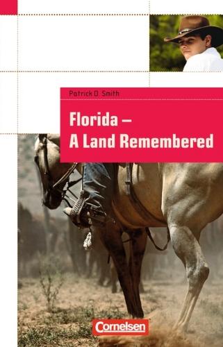 Cornelsen English Library - Fiction: 9. Schuljahr, Stufe 3 - Florida - A Land Remembered: Textheft: 9. Schuljahr Stufe 3. Textheft