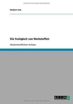 Die Festigkeit von Werkstoffen