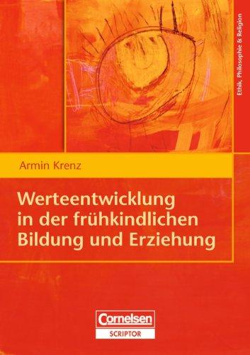 Werteentwicklung in der frühkindlichen Bildung und Erziehung