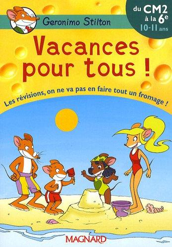 Vacances pour tous !, du CM2 à la 6e, 10-11 ans : les révisions, on ne va pas en faire tout un fromage !