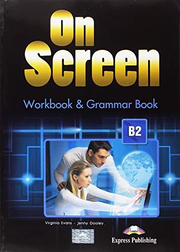 On Screen B2: Workbook & Grammar Book