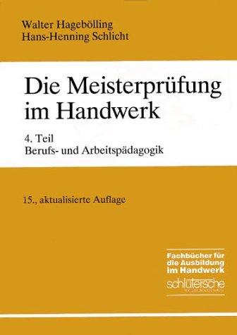 Die Meisterprüfung im Handwerk