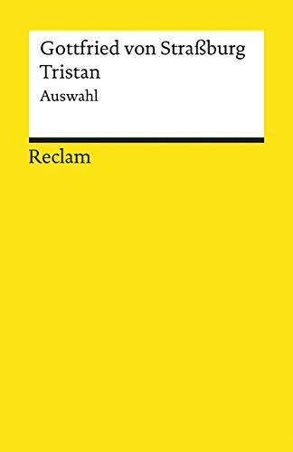 Tristan: Auswahl (Reclams Universal-Bibliothek)