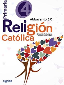 Religión : abbacanto 3.0 : 4 educación primaria : libro del alumno