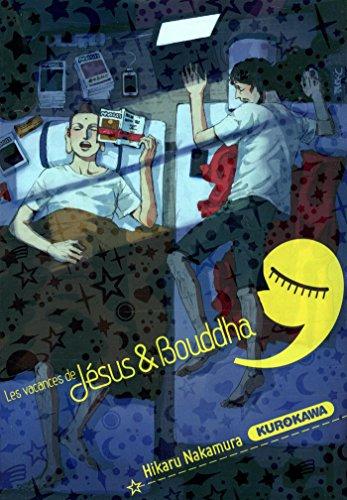 Les vacances de Jésus & Bouddha. Vol. 9