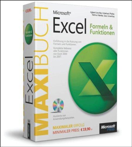 Microsoft Excel: Formeln & Funktionen - Das Maxibuch: Einführung in die Nutzung von Formeln und Funktionen von Excel 2000 bis 2007