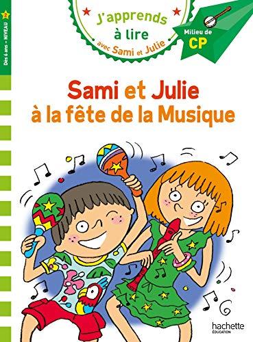 Sami et Julie à la fête de la musique : milieu de CP, niveau 2