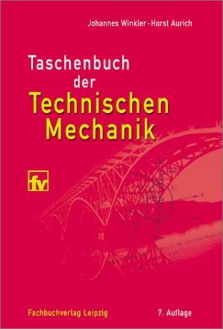 Taschenbuch der Technischen Mechanik