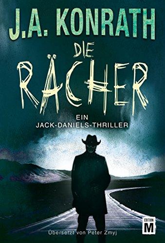 Die Rächer (Ein Jack-Daniels-Thriller, Band 11)