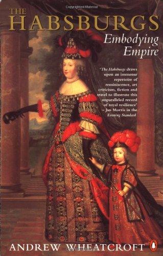 The Habsburgs: Embodying Empire