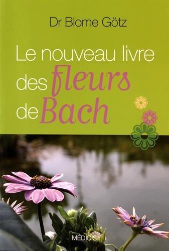 Le nouveau livre des fleurs de Bach