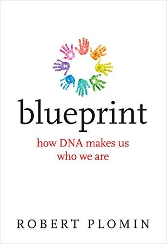 Blueprint: How DNA Makes Us Who We Are (Mit Press)