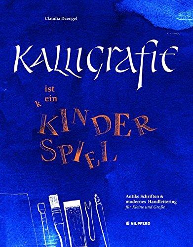 Kalligrafie ist ein Kinderspiel