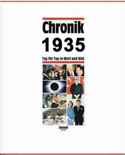 Chronik, Chronik 1935: Tag für Tag in Wort und Bild