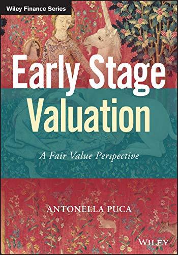 Early Stage Valuation: A Fair Value Perspective (Wiley Finance Editions)