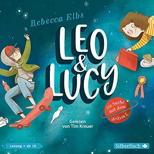 Leo und Lucy 1: Die Sache mit dem dritten L: 3 CDs (1)