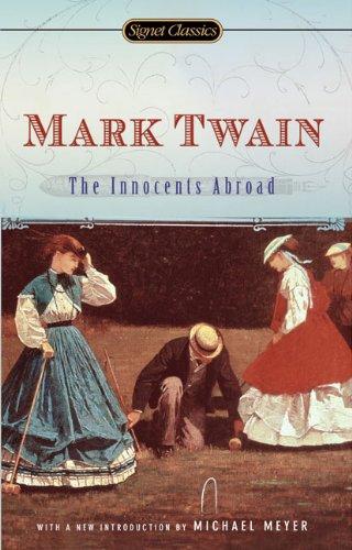 The Innocents Abroad (Signet Classics)